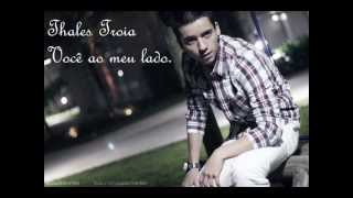 Thales Troia Paz - Voce ao meu lado