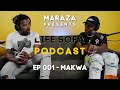 EPISODE 001 Makwa Talks Fatherhood Amapiano Rap Lyf Industry Lies