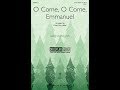 O Come, O Come Emmanuel (3-Part Mixed Choir) - Arranged by Cristi Cary Miller