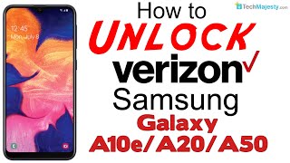 How to Unlock Verizon Samsung Galaxy A10e, A20, & A50 - Use in USA & Worldwide