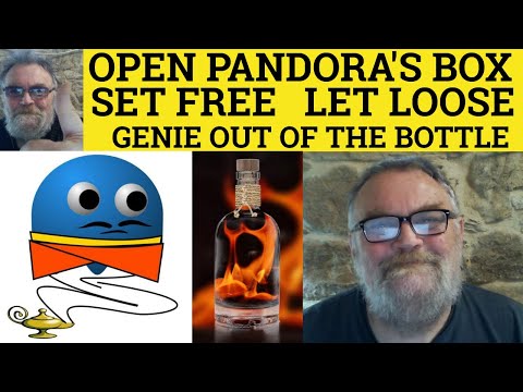 🔵Open Pandora's Box Meaning - Let the Genie Out of the Bottle Examples - Set Free Define Let Loose,