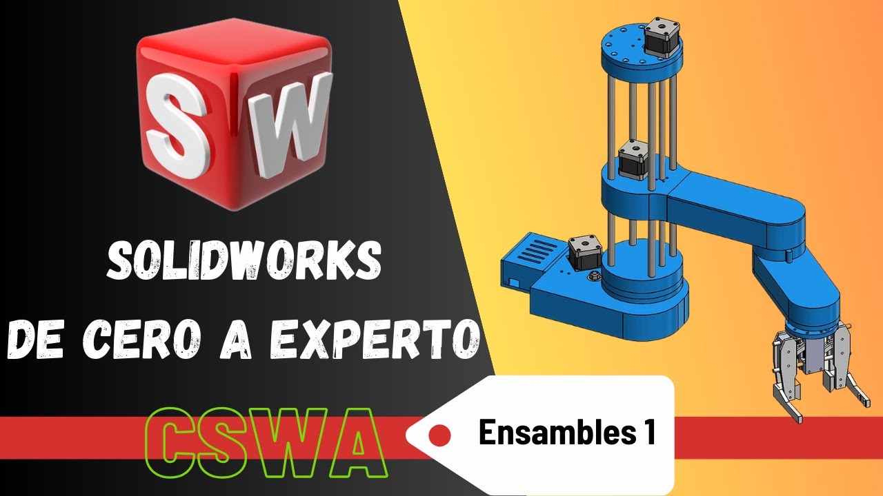 Curso SOLIDWORKS De Cero a Experto. Lección 21 ENSAMBLES 1
