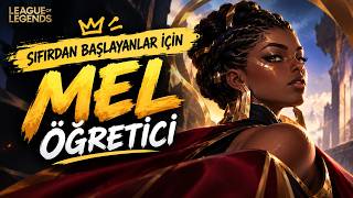 MEL NASIL OYNANIR? | Sıfırdan Başlayanlar İçin MEL Rehberi