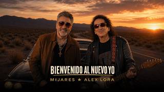 WELCOME TO THE NEW ME - MIJARES, ALEX LORA
