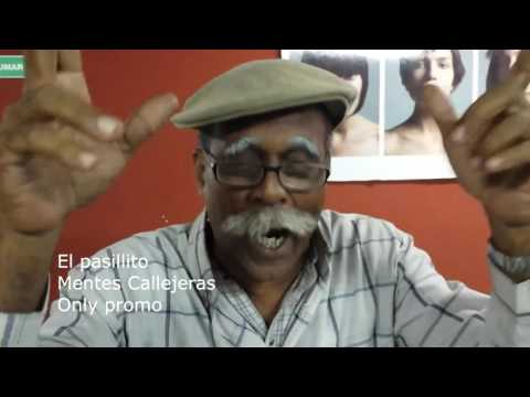 Mentes Callejeras - El Pasillito