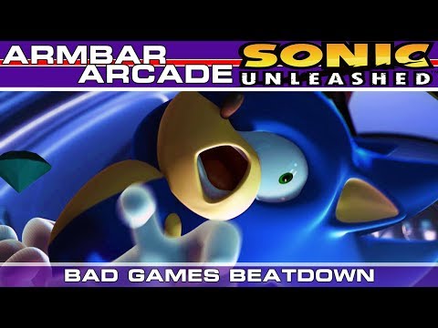 Sonic Unleashed: 2 FAST 2 FURRYOUS｜Bad Games Beatdown
