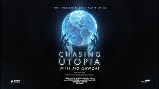 Chasing Utopia with Mo Gawdat - Trailer