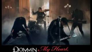 Dommin - My Heart video