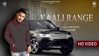 Kaali Range (Full Video) - Jass Manak | Age 19 | Intense | Latest Punjabi Song 2019 | Hit sangeet