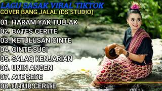 Download lagu Haram Yak Tulak, Bates Cerite, Ketulusan Cinte, Cinte Suci. Lagu SASAK Cover Bang Jalal (DS Studio) mp3 Download lagu Haram Yak Tulak, Bates Cerite, Ketulusan Cinte, Cinte Suci. Lagu SASAK Cover Bang Jalal (DS Studio) mp3