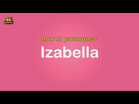 how to pronounce Izabella 【Name】