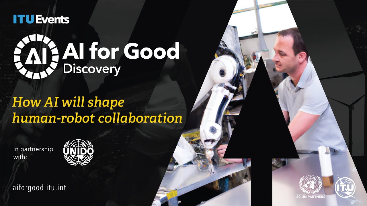 How AI will shape human-robot collaboration | UNIDO | AI for Good Discovery