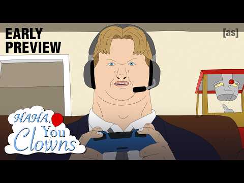 Haha, You Clowns | EARLY PREVIEW: Call to the Battalion | adult swim