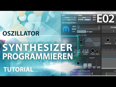 Synthesizer programmieren für Anfänger E02 – Oszillator