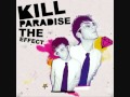 Kill Paradise Beautiful Colors