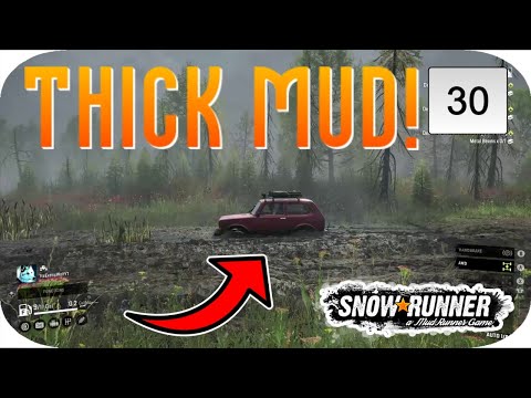 SNOWRUNNER LET'S PLAY GAMEPLAY PART 30 | THICK MUD!