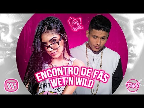 ENCONTRO DE FÃS - MC MIRELLA E MC CL ( WET'N WILD ) Charles New