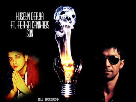 Huseyn Derya ft Ferka Cannabis - Son