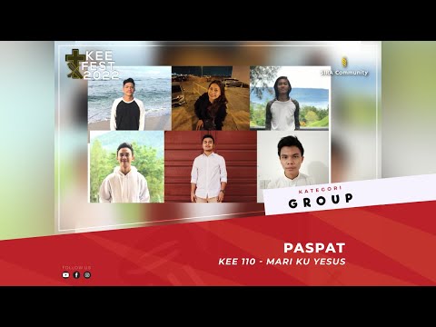 KEE 110 Mari Ku Yesus | Paspat | KEE FEST 2022 | GROUP