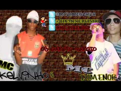 MC KELVINHO E MC DIMENOR DR - OS GAROTO MAROTO ( LANÇAMENTO 2012 ) ( DJ WILTON )