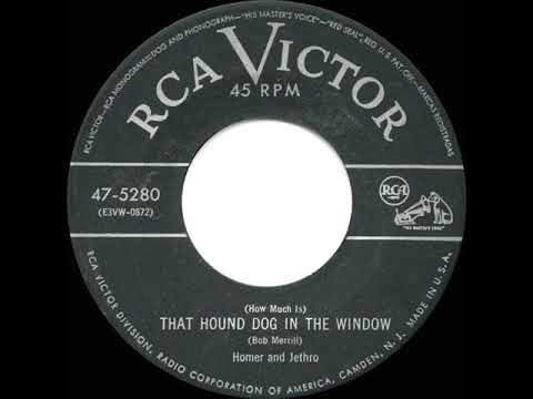 1953 HITS ARCHIVE: (How Much Is) That Hound Dog In The Window - Homer & Jethro