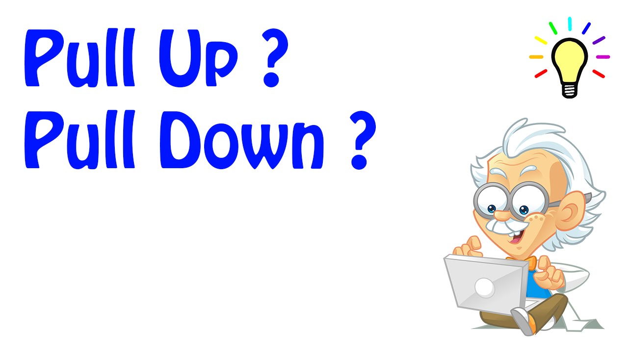 O que é Pull Up e Pull Down ?