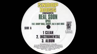 DPGC (Snoop Dogg, Kurupt, Daz &amp; Nate Dogg) ‎– Real Soon (Prod. by Battlecat) INSTRUMENTAL