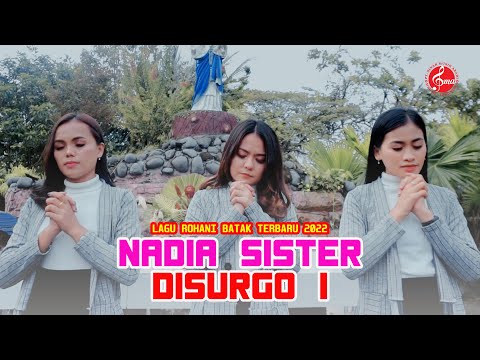 Nadia Sister - Gomos Do Hulompit Tanganki || Lagu Rohani Batak Terbaru 2023