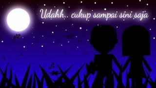 Download lagu Cukup sampai sini saja | Story 30s mp3