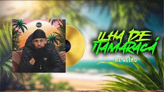 MC REINO - ILHA DE ITAMARACÁ 2026
