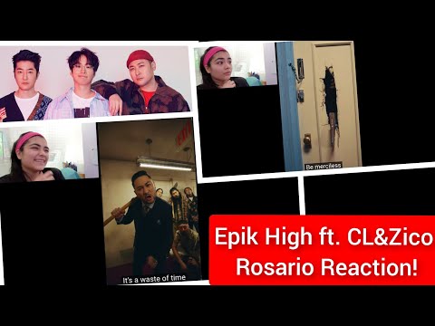 Epik High Rosario ft CL&Zico Reaction!!