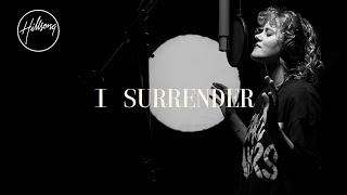 I Surrender - Hillsong Worship