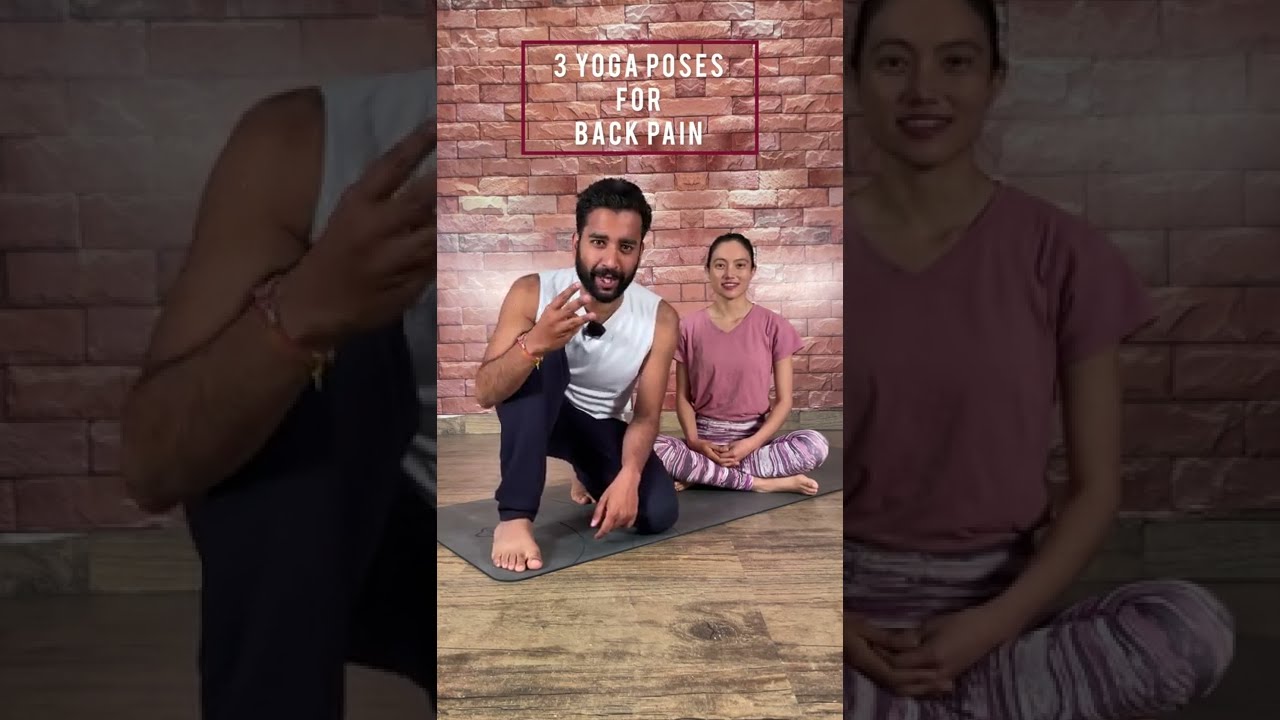 3 Yoga Asanas (Poses) To Relief your Back Pain