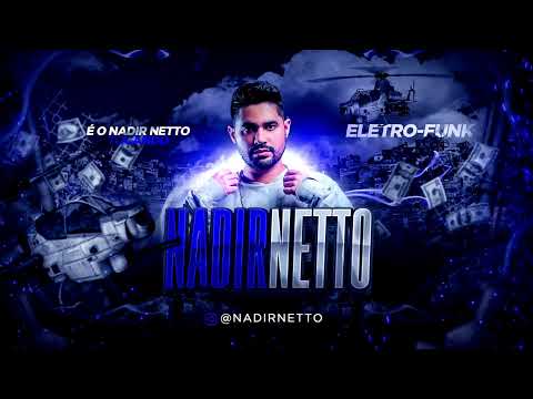 VEM DE FLECHA QUE EU TÔ DE OITÃO - NADIR NETTO ELETROFUNK FEAT. ABELVOLKS 🏹🎯