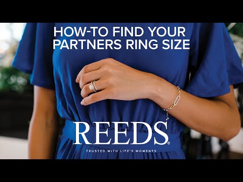 The Easiest Way to Find Your Partners Ring Size | REEDS Jewelers