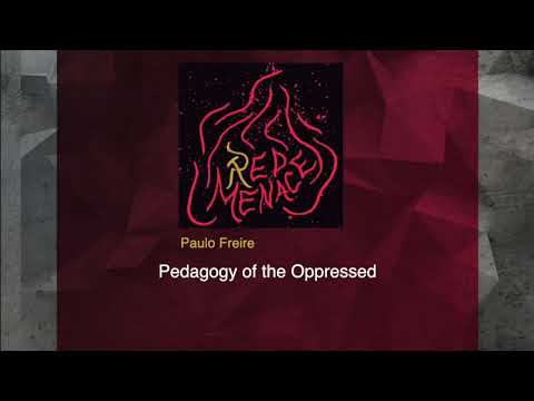 Pedagogy of the Oppressed - Paulo Freire