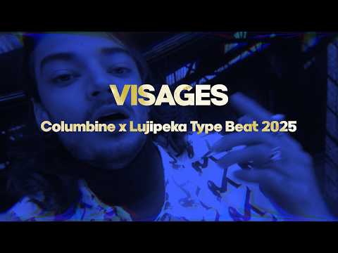Columbine x Lujipeka Type Beat 2025 - "VISAGES" (prod.Lokyz)