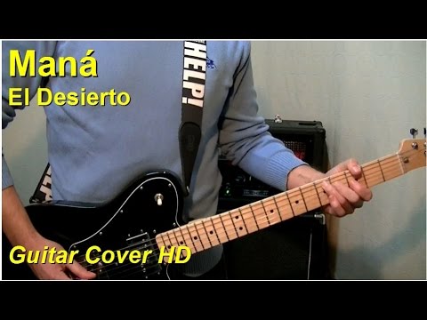 El Desierto - Maná