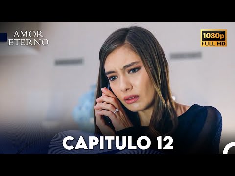 Amor Eterno Capítulo 12 (Doblado En Español)
