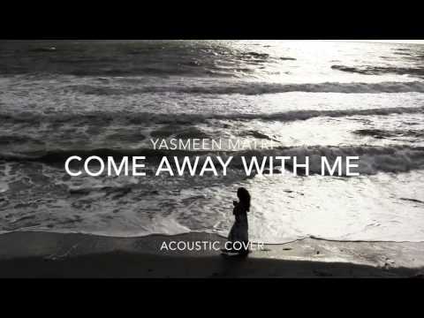 Come Away with Me - Norah Jones | Yasmeen Matri Acoustic Cover