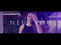 Ex B Need You