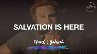 Salvation Is Here - Hillsong Chapel