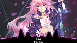 「Nightcore」 Minute On Fire