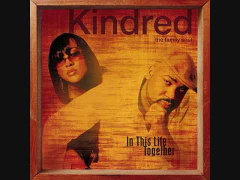 Kindred The Family Soul - Let it all go