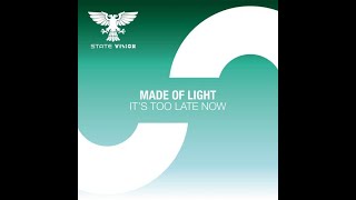 Download lagu Made Of Light - It's Too Late Now (Extended Mix) Uplifting Trance 2021 mp3 Download lagu Made Of Light - It's Too Late Now (Extended Mix) Uplifting Trance 2021 mp3