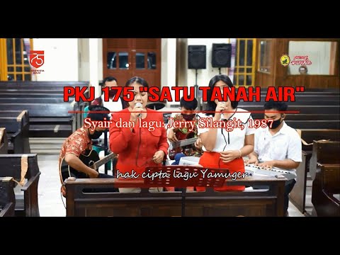 Satu Tanah Air (PKJ 175) | GKE Warukin