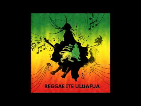 REGGAE ITE ULUAFUA