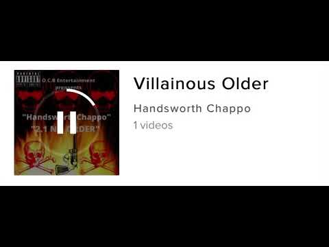 Handsworth Chappo - Villianous Older  (2.1 No Order Mixtape)
