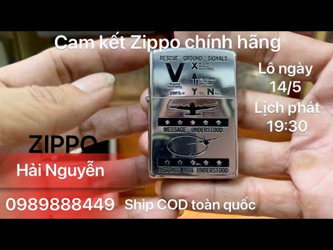 Zippo bật lửa chính hãng giá rẻ âm hay sưu tầm,lô ngày 14/5 thứ ba,HẢI NGUYỄN 0989888449.