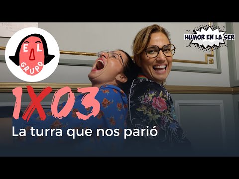 El Grupo 1x03 - La turra que nos parió